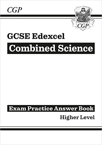 New GCSE Combined Science Edexcel Answers (for Exam Practice Workbook) - Higher (CGP GCSE Combined Science 9-1 Revision)